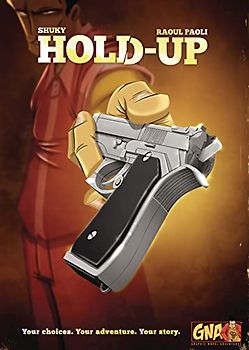 Hold Up (Graphic Novel Adventures)
