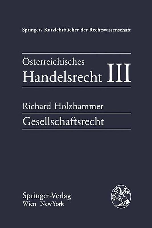 Österreichisches Handelsrecht III. Gesellschaftsrecht