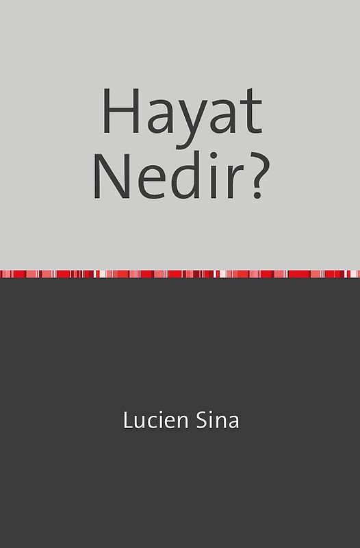 Hayat Nedir?