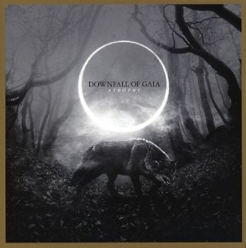 Downfall Of Gaia - Atrophy