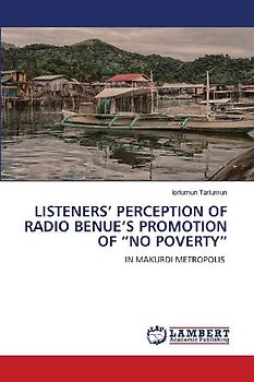 LISTENERS' PERCEPTION OF RADIO BENUE'S PROMOTION OF "NO POVERTY"