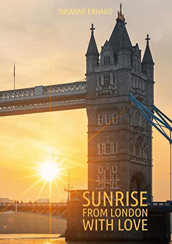 Sunrise: From London with love
