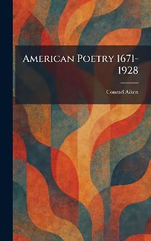 American Poetry 1671-1928