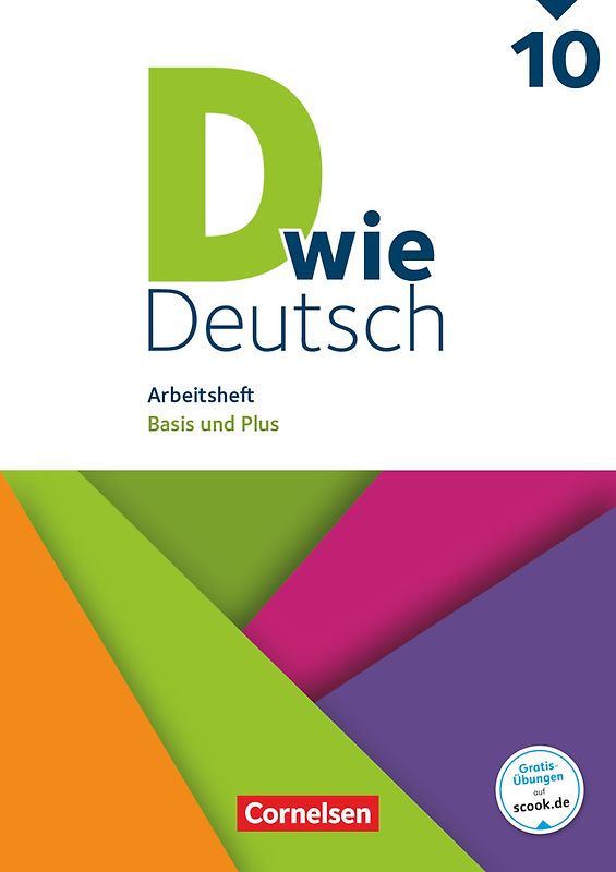 D wie Deutsch - Arbeitshefte - Basis und Plus - 10. Schuljahr