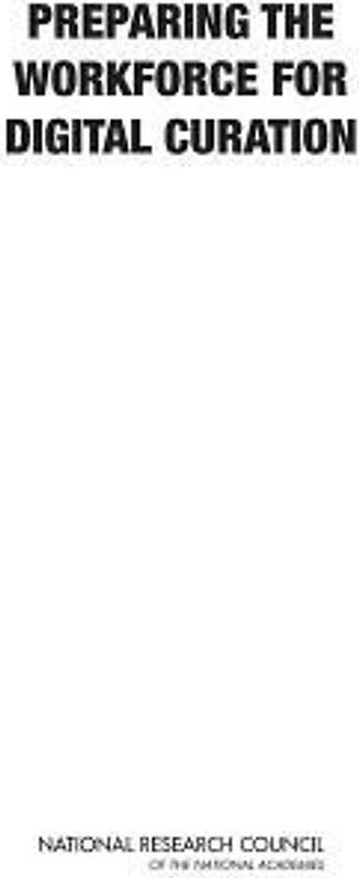 Preparing the Workforce for Digital Curation