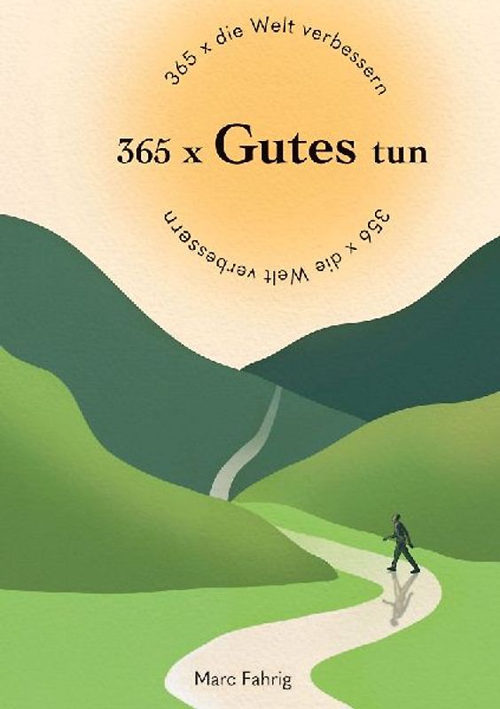 365 x die Welt verbessern