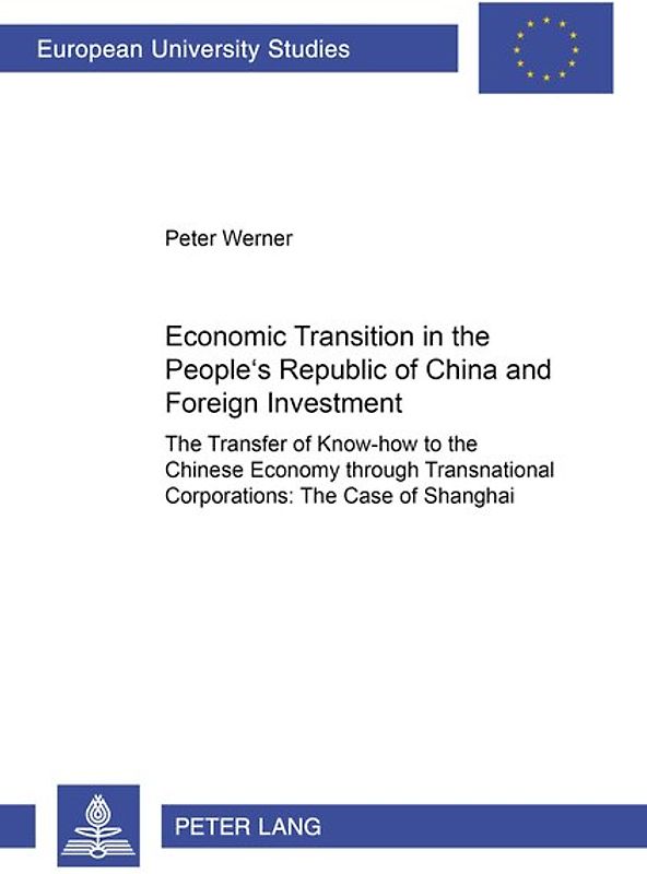 Economic Transition in the People’s Republic of China and Foreign Investment Activities