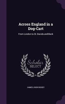 Across England in a Dog-Cart