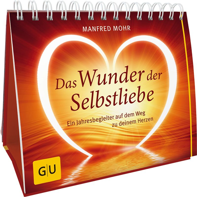 Das Wunder der Selbstliebe