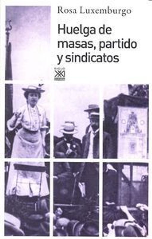 Huelga de masas, partido y sindicatos