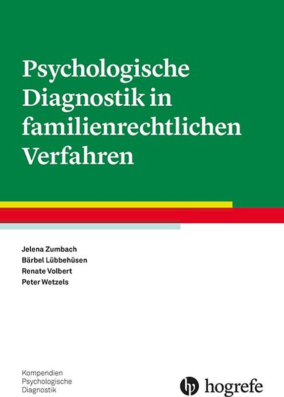 Psychologische Diagnostik in familienrechtlichen Verfahren