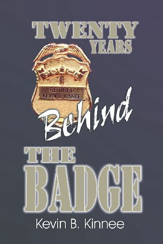 20 Years Behind the Badge
