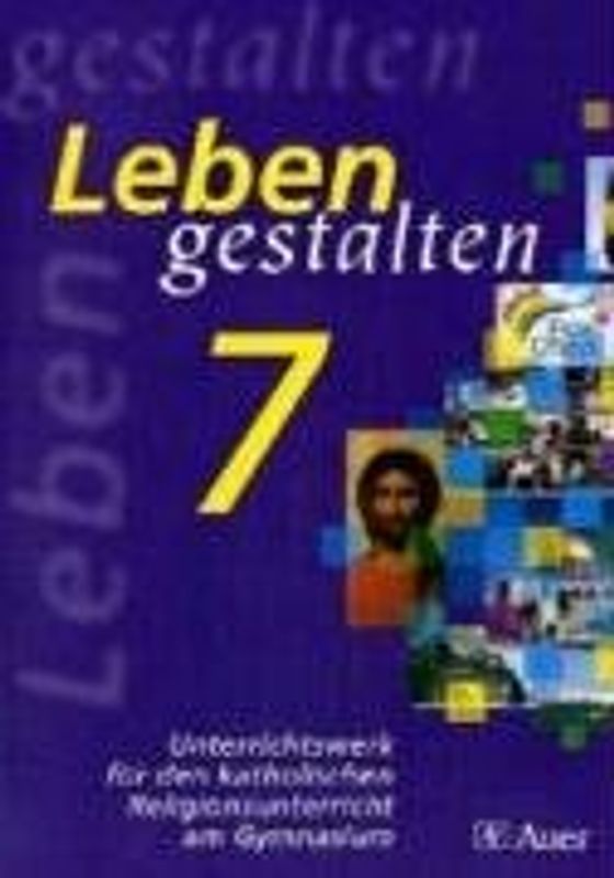 Leben gestalten 7