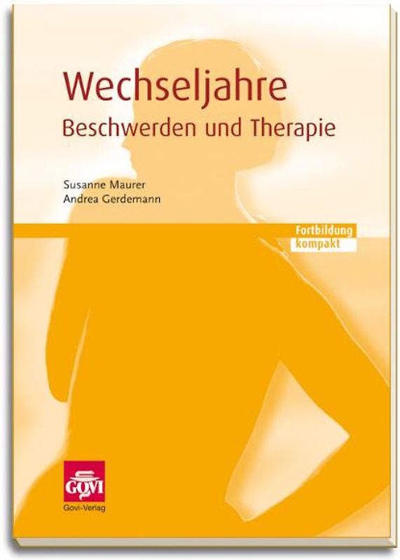 Wechseljahre - Beschwerden und Therapie