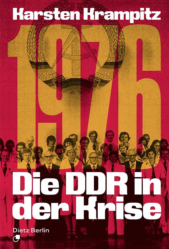 1976. Die DDR in der Krise