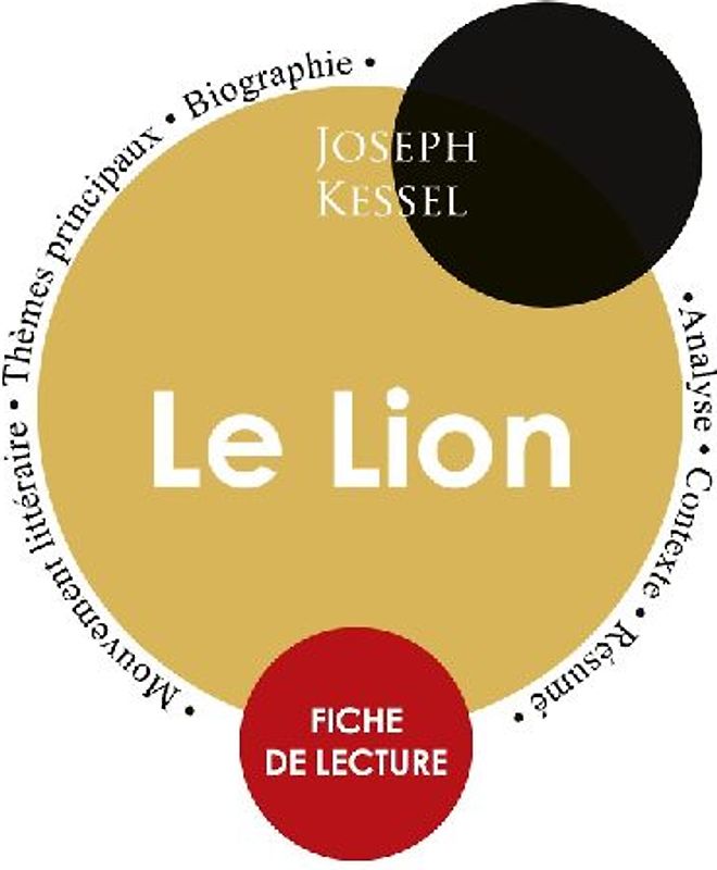 Fiche de lecture Le Lion (Étude intégrale)