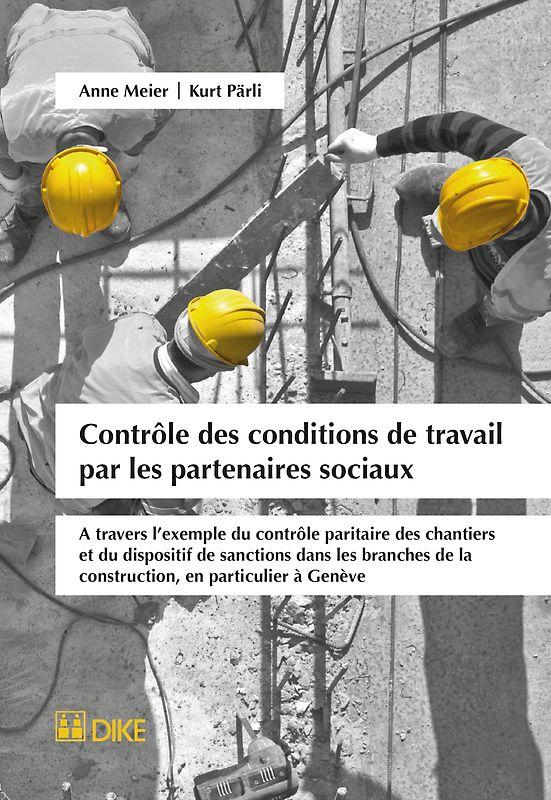 Contrôle des conditions de travail par les partenaires sociaux