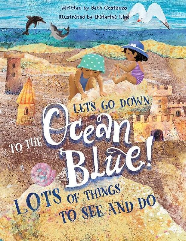 Lets Go Down To The Ocean Blue!