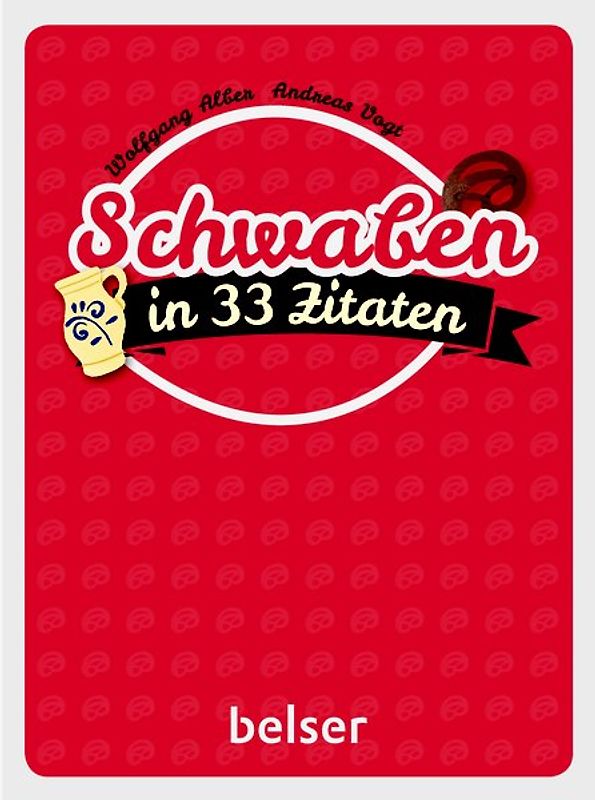 Schwaben in 33 Zitaten