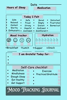 Mood Tracking Journal: Health And Wellness Journal For Youths | With Helpful And Useful Tools to Help Deal With Stress And Depression
