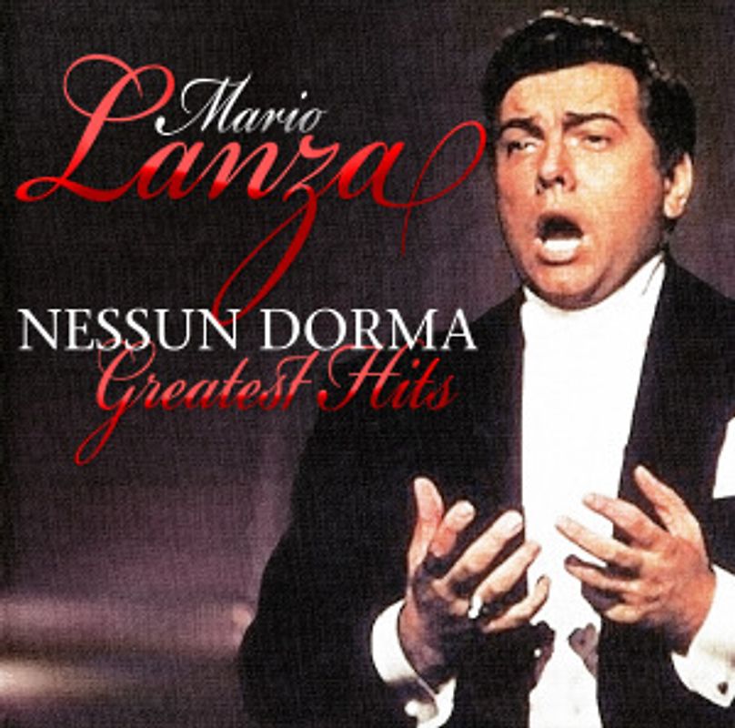 Mario Lanza - Nessun Dorma-Greatest Hits