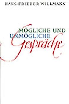 Mögliche und unmögliche Gespräche