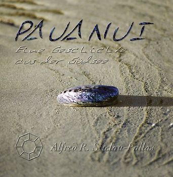 Pauanui. Eine Geschichte aus der Südsee
