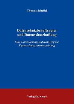 Datenschutzbeauftragter und Datenschutzhaftung
