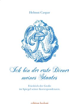 Ich bin der erste Diener meines Staates