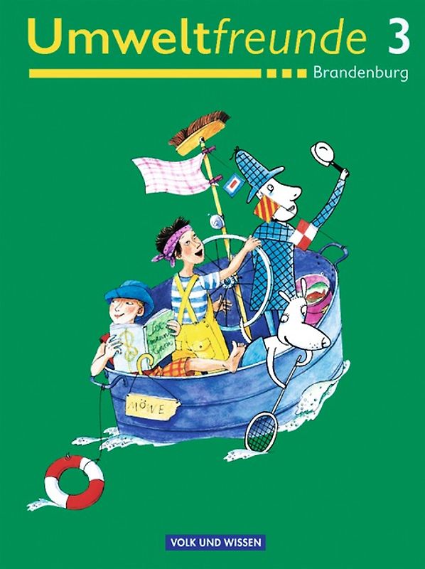 Umweltfreunde - Brandenburg - Ausgabe 2004 / 3. Schuljahr - Schülerbuch