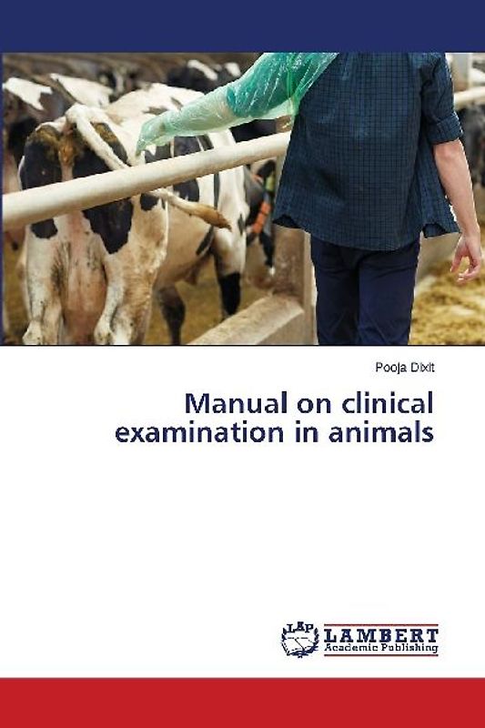 Manual on clinical examination in animals