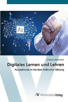 Digitales Lernen und Lehren
