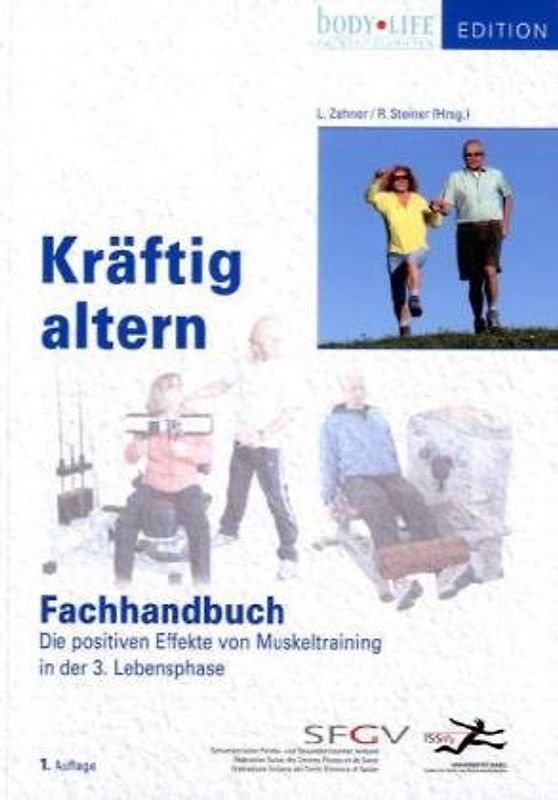 Kräftig altern Fachbuch. Die positiven Effekte von Muskeltraining in der 3. Lebensphase