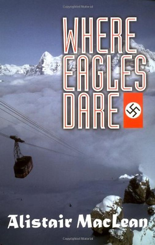 Where Eagles Dare (Adrenaline Classics)