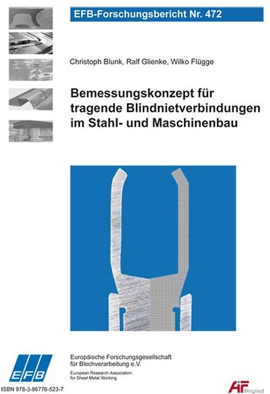 Bemessungskonzept für tragende Blindnietverbindungen im Stahl- und Maschinenbau