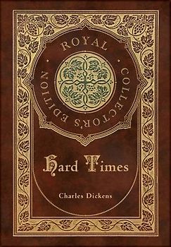 Hard Times (Royal Collector's Edition) (Case Laminate Hardcover with Jacket)