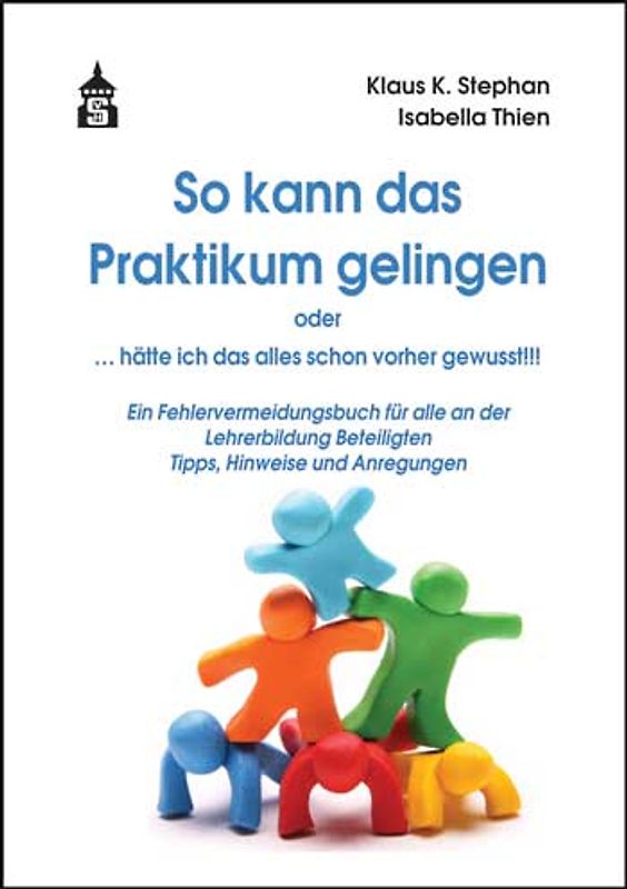 So kann das Praktikum gelingen oder. ... hätte ich das alles schon vorher gewusst!!!