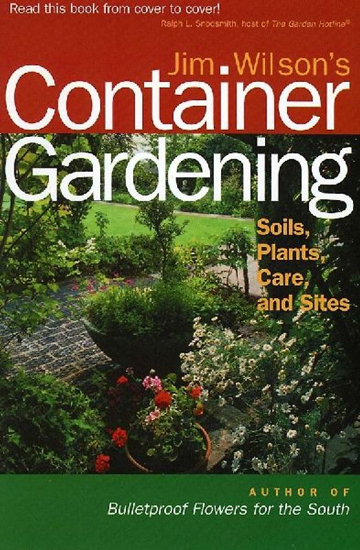 Jim Wilson's Container Gardening