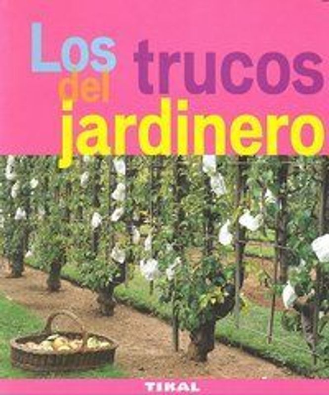Los trucos del jardinero