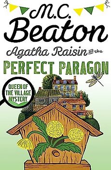 Agatha Raisin and the Perfect Paragon