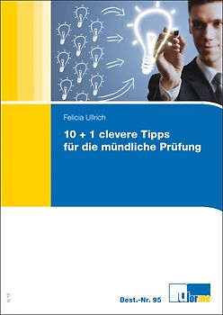 Zehn clevere Tipps für die mündliche Prüfung