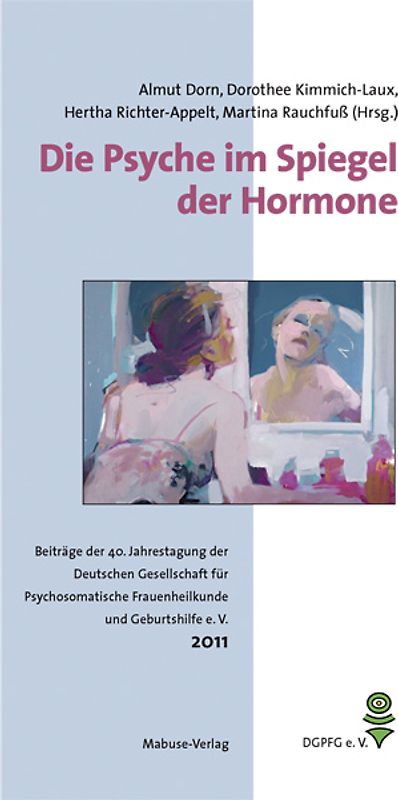 Die Psyche im Spiegel der Hormone