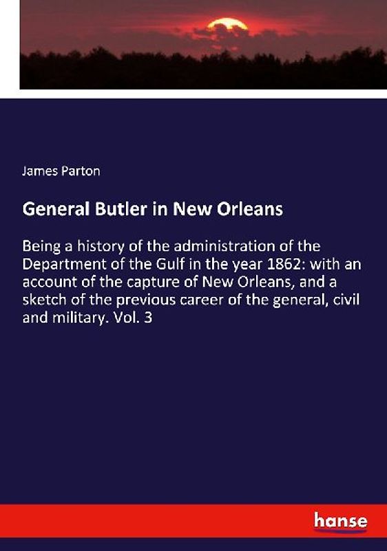 General Butler in New Orleans