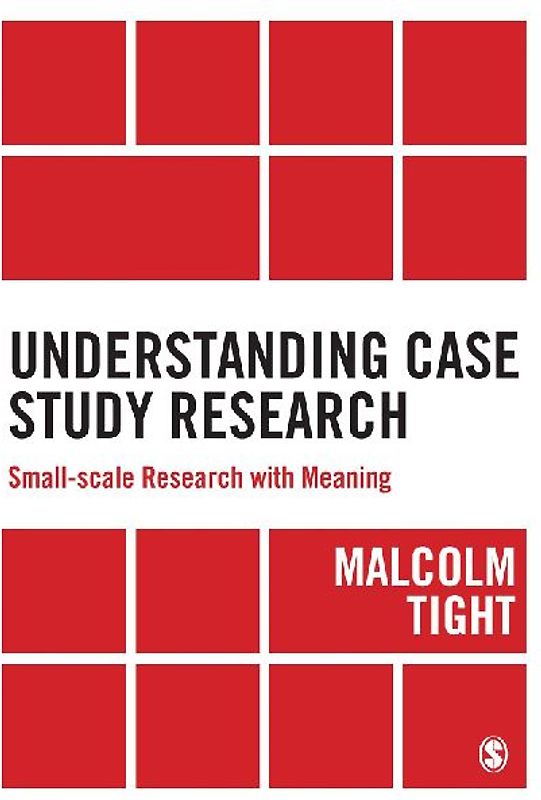 Understanding Case Study Research