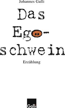 Das Egoschwein