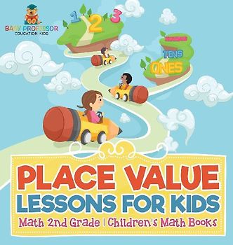 Place Value Lessons for Kids - Math 2nd Grade | Children's Math Books