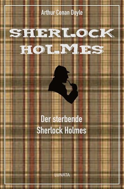 Der sterbende Sherlock Holmes