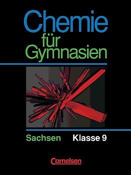 Chemie für Gymnasien - Sachsen / 9. Schuljahr - Schülerbuch
