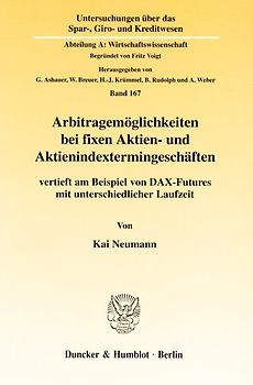 Arbitragemöglichkeiten bei fixen Aktien- und Aktienindextermingeschäften
