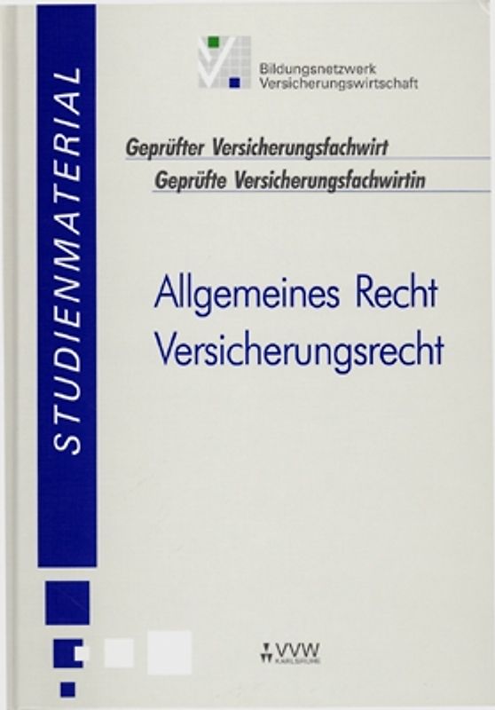 Allgemeines Recht /Versicherungsrecht